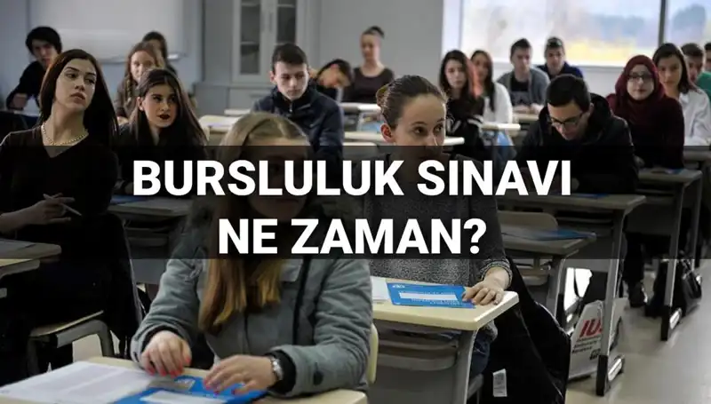 2025 Bursluluk Sınavı Tarihleri ve Detayları Açıklandı: Öğrenciler Dikkat!