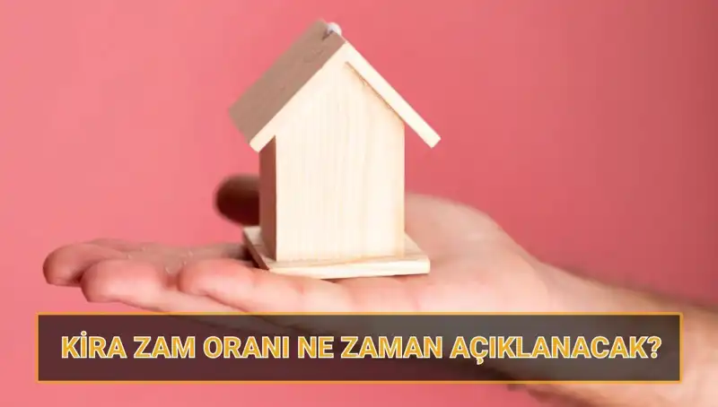 Nisan Kira Artış Oranı 2025: Ne Zaman Belirlenecek?