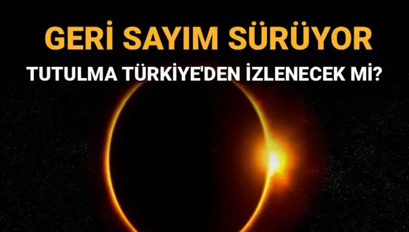 Yılın İkinci Güneş Tutulması: Türkiye’de Görülme İhtimali Ne Kadar?