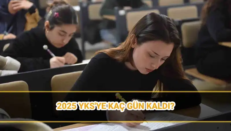 2025 YKS Tarihi Belli Oldu! Giriş Belgeleri Ne Zaman Açıklanacak?