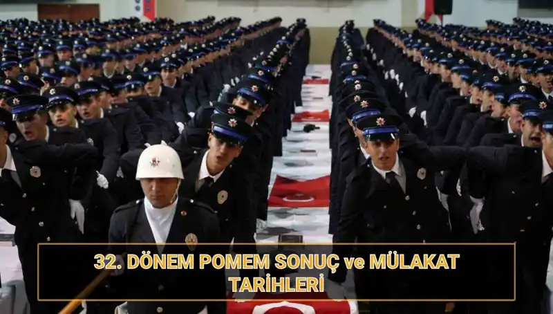 POMEM Sonuçları Açıklandı mı? 32. Dönem Mülakat Tarihleri Merak Ediliyor!