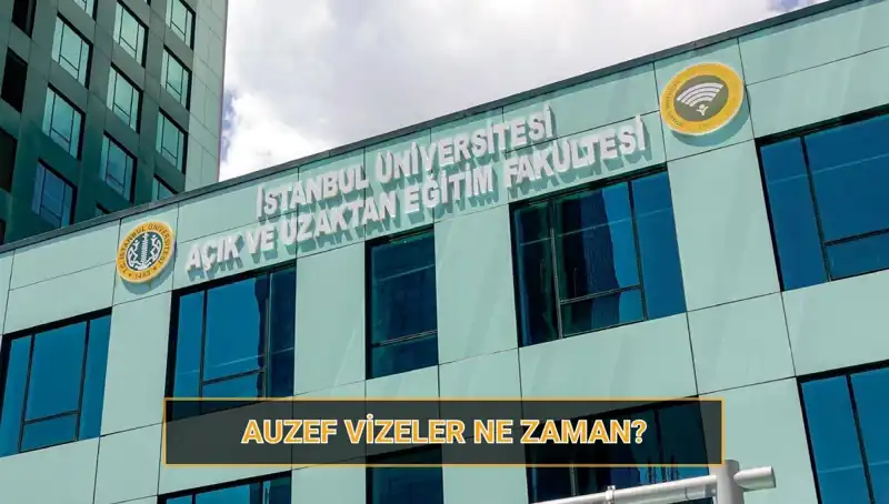 2025 AUZEF Vize ve Sınav Takvimi Açıklandı: Öğrenciler Dikkat!