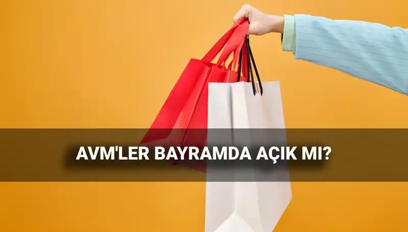 2025 Kurban Bayramı'nda AVM'ler Kapalı mı, Açık mı? Tüm Detaylar Burada!