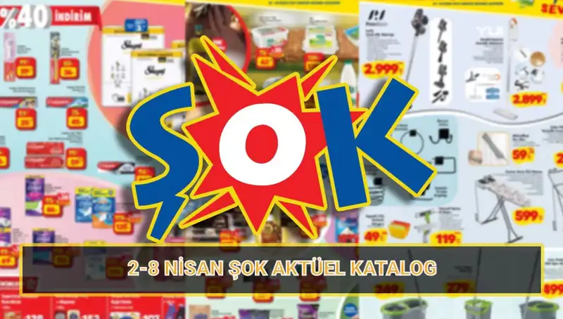 ŞOK 2-8 Nisan Kataloğu: Temizlik Ürünlerinden Elektrikli Süpürgelere Cazip Fırsatlar!