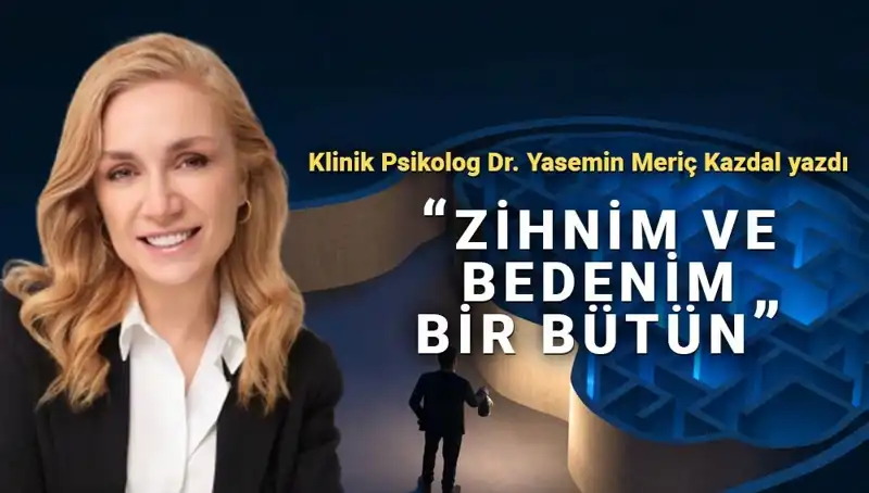 Zihinsel Sağlığın Beden Üzerindeki Etkileri: Psikosomatik Yaklaşımlar