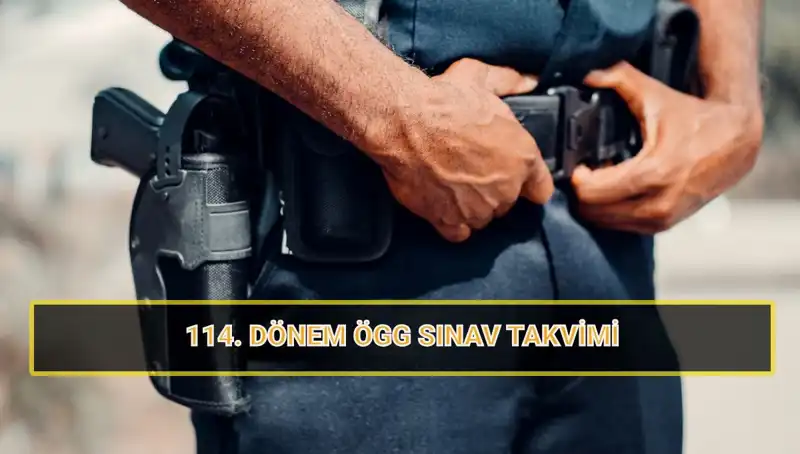 ÖGG 114. Dönem Sınav Tarihleri ve Sonuçlar: 2025’te Neler Olacak?