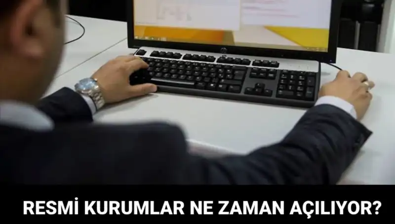 Resmi Kurumlar Ne Zaman Açılıyor? PTT, Bankalar ve Noterler Bugün Açık mı?