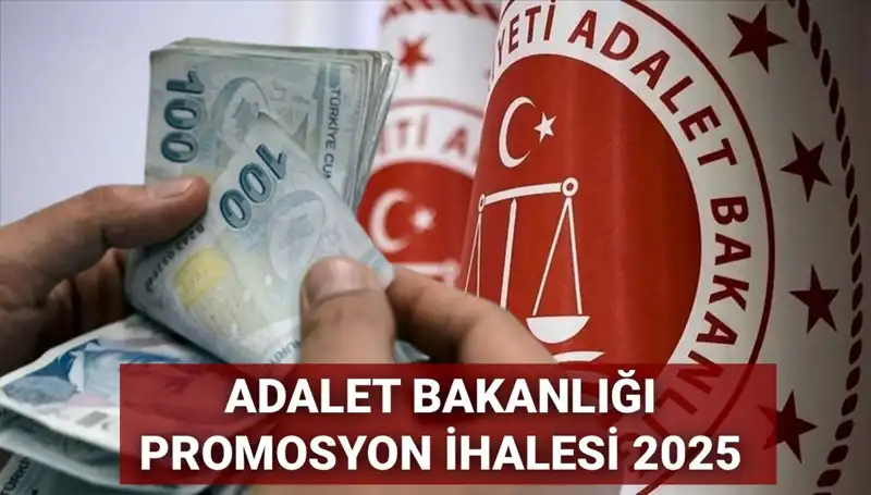 Adalet Bakanlığı Promosyon İhalelerinde Son Durum: 2025 Beklentileri ve Detaylar
